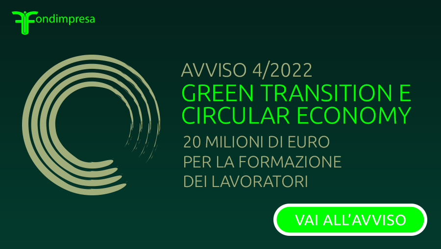 Avviso 4/2022 - Formazione a sostegno della Green Transition e della Circular Economy